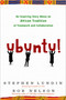 Ubuntu! (An Inspiring Story About an African Tradition of Teamwork and Collaboration) by Bob Nelson, Stephen Lundin, 9780307587886