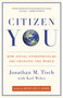 Citizen You (How Social Entrepreneurs Are Changing the World) by Jonathan Tisch, Karl Weber, Mayor Cory A. Booker, 9780307588494
