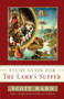 Scott Hahn's Study Guide for The Lamb' s Supper by Scott Hahn, 9780307589057