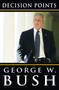Decision Points by George W. Bush, 9780307590619