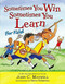 Sometimes You Win--Sometimes You Learn for Kids by John C. Maxwell, Steve Bjorkman, 9780316284080