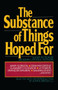 The Substance of Things Hoped For (Short Fiction by Modern Catholic Authors) by John Breslin, 9780307590992