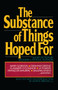 The Substance of Things Hoped For (Short Fiction by Modern Catholic Authors) by John Breslin, 9780307590992