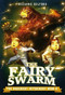 The Fairy Swarm by Suzanne Selfors, Dan Santat, 9780316286923