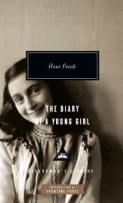 The Diary of a Young Girl (Introduction by Francine Prose) by Anne Frank, Otto H. Frank, Mirjam Pressler, Susan Massotty, Francine Prose, 9780307594006