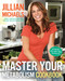 The Master Your Metabolism Cookbook by Jillian Michaels, 9780307718228