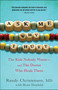 Ask Me Why I Hurt (The Kids Nobody Wants and the Doctor Who Heals Them) by Randy Christensen, M.D., 9780307719010