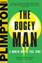 The Bogey Man (A Month on the PGA Tour) by George Plimpton, Rick Reilly, 9780316326261