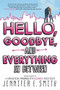 Hello, Goodbye, and Everything in Between - 9780316334419 by Jennifer E. Smith, 9780316334419