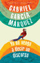 Yo no vengo a decir un discurso by Gabriel García Márquez, 9780307743459
