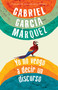 Yo no vengo a decir un discurso / I Did Not Come to Give a Speech (Spanish Edition) by Gabriel García Márquez, 9780307743459