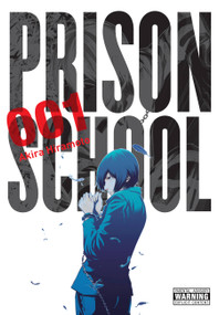 Prison School, Vol. 1 by Akira Hiramoto, Anthony Quintessenza, Ko Ransom, 9780316343657
