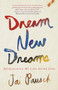 Dream New Dreams (Reimagining My Life After Loss) by Jai Pausch, 9780307888518