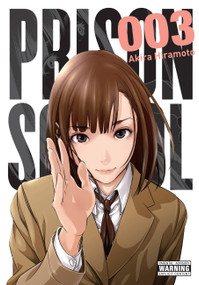 Prison School, Vol. 3 (5701) by Akira Hiramoto, Alexis Eckerman, Ko Ransom, 9780316346139