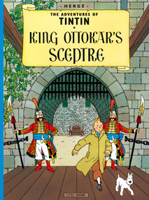 King Ottokar's Sceptre - 9780316358316 by Hergé, 9780316358316