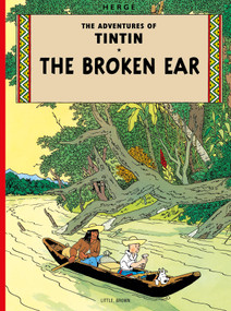 The Broken Ear - 9780316358507 by Hergé, 9780316358507