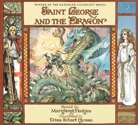 Saint George and the Dragon (Caldecott Medal Winner) - 9780316367950 by Margaret Hodges, Trina Schart Hyman, 9780316367950