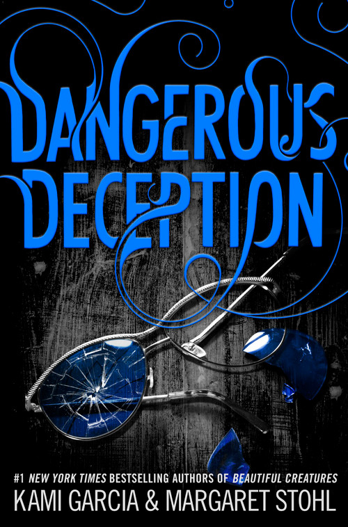 Dangerous Deception - 9780316370363 by Kami Garcia, Margaret Stohl, 9780316370363