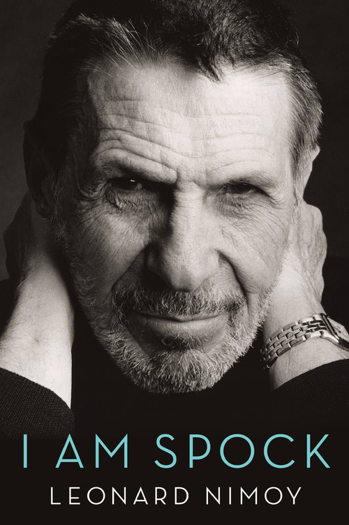 I Am Spock by Leonard Nimoy, 9780316388375