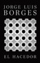 El hacedor by Jorge Luis Borges, 9780307950970