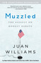 Muzzled (The Assault on Honest Debate) by Juan Williams, 9780307952028