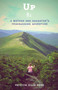 Up (A Mother and Daughter's Peakbagging Adventure) by Patricia Ellis Herr, 9780307952073