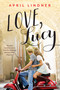Love, Lucy - 9780316400688 by April Lindner, 9780316400688