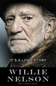 It's a Long Story (My Life) - 9780316403559 by David Ritz, Willie Nelson, 9780316403559