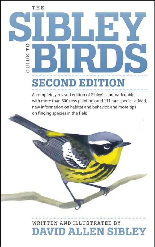 The Sibley Guide to Birds, Second Edition by David Allen Sibley, 9780307957900