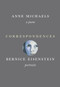 Correspondences (A poem and portraits) by Anne Michaels, Bernice Eisenstein, 9780307962492