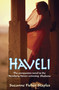 Haveli by Suzanne Fisher Staples, 9780307977892