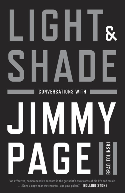 Light and Shade (Conversations with Jimmy Page) by Brad Tolinski, 9780307985750