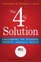 The 4% Solution (Unleashing the Economic Growth America Needs) by The Bush Institute, Brendan Miniter, George W. Bush, James K. Glassman, 9780307986146