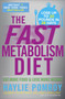 The Fast Metabolism Diet (Eat More Food and Lose More Weight) by Haylie Pomroy, 9780307986276