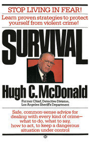 Survival (Stop Living in Fear!) by Hugh C. McDonald, 9780345297358