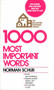 1000 Most Important Words (For Anyone and Everyone Who Has Something to Say) by Norman W. Schur, 9780345298638
