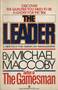 The Leader (A New Face for American Management) by Michael Maccoby, 9780345308566