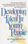 Developing Talent in Young People by Benjamin Bloom, 9780345315090