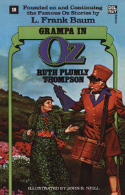 Grampa in Oz (The Wonderful Oz Books, #18) by Ruth Plumly Thompson, 9780345315878