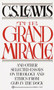The Grand Miracle (And Other Selected Essays on Theology and Ethics from God in the Dock) by C. S. Lewis, 9780345336583