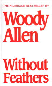 Without Feathers by Woody Allen, 9780345336972