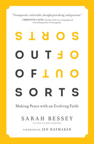 Out of Sorts (Making Peace with an Evolving Faith) by Sarah Bessey, Jen Hatmaker, 9781476717586