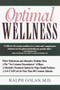 Optimal Wellness (Where Mainstream and Alternative Medicine Meet) by Ralph Golan, M.D., 9780345358745