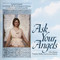 Ask Your Angels (A Practical Guide to Working with the Messengers of Heaven to Empower and Enrich Your Life) by Alma Daniel, Timothy Wyllie, Andrew Ramer, 9780345363589