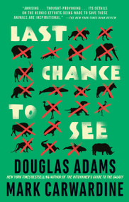 Last Chance to See by Douglas Adams, Mark Carwardine, 9780345371980