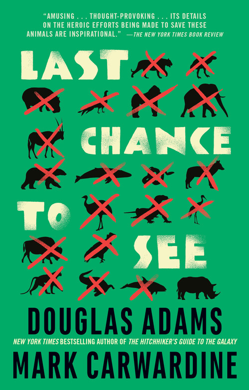 Last Chance to See by Douglas Adams, Mark Carwardine, 9780345371980