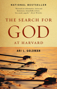 The Search for God at Harvard by Ari L. Goldman, 9780345377067