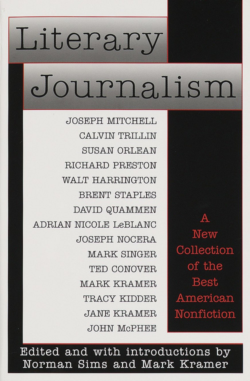 Literary Journalism (A New Collection of the Best American Nonfiction) by Norman Sims, Mark Kramer, 9780345382221