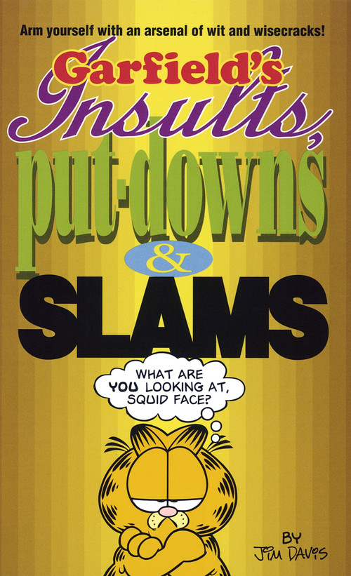 Garfield's Insults, Put-Downs, and Slams by Jim Davis, 9780345386892
