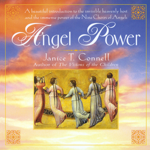 Angel Power by Janice T. Connell, 9780345391230